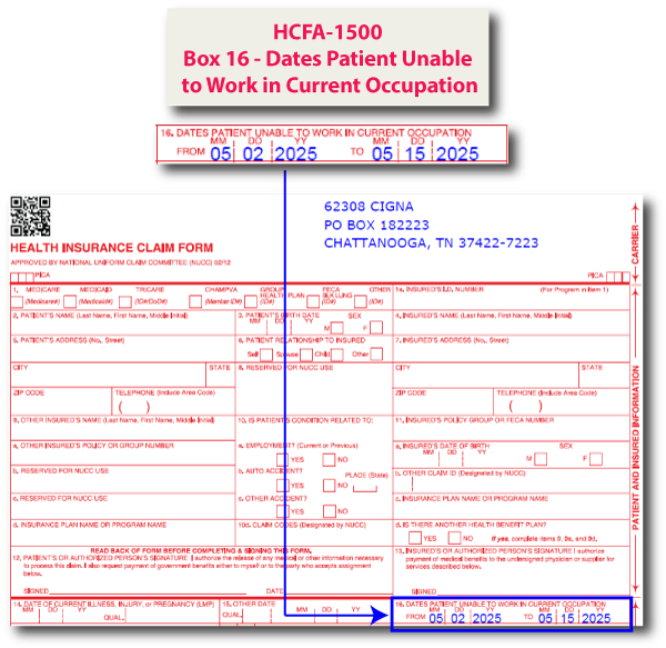 HCFA-1500 Box 16 - Dates Patient Unable to Work in Current Occupation